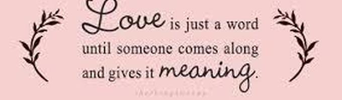 Love is Just a Word...